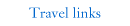 Travel links